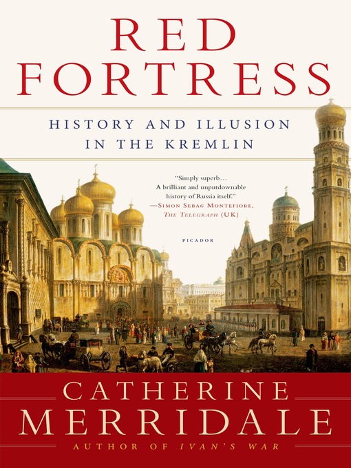 Title details for Red Fortress by Catherine Merridale - Wait list
